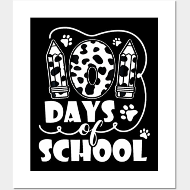 101 Days Of School Dalmatian Dog 100 Days Smarter Teachers Wall Art by Cristian Torres